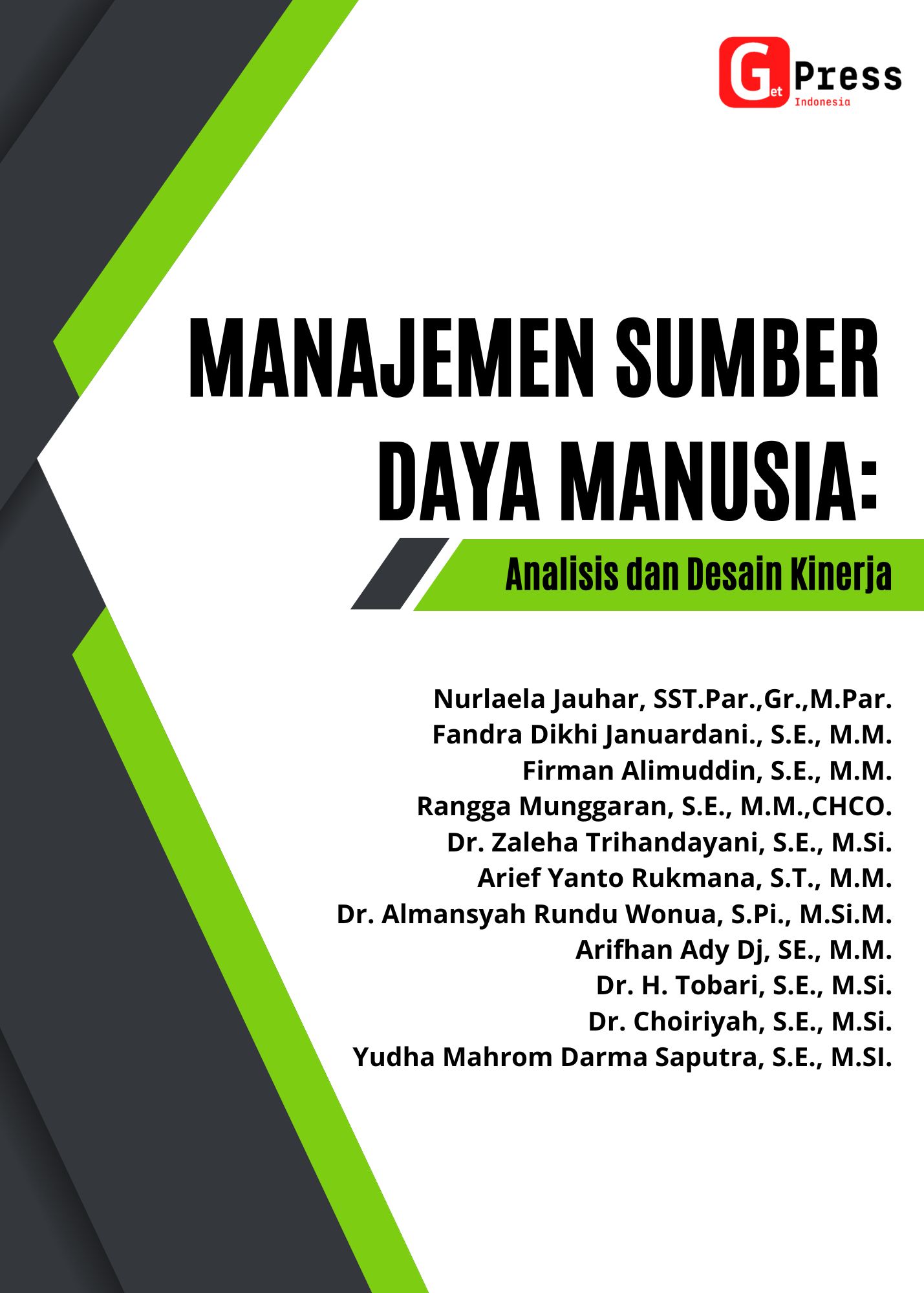 Manajemen Sumber Daya Manusia: Analisis Dan Desain Kinerja